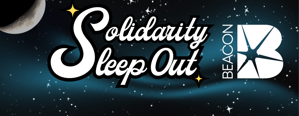Beacon's 7th Annual Solidarity Sleep Out